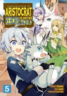 Cover of Chronicles of an Aristocrat Reborn in Another World (Manga) Vol. 5