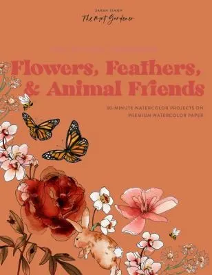Cover of Watercolor Workbook: Flowers, Feathers, and Animal Friends