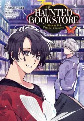Cover of The Haunted Bookstore - Gateway to a Parallel Universe (Manga) Vol. 1