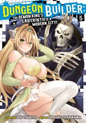 Cover of Dungeon Builder: The Demon King's Labyrinth is a Modern City! (Manga) Vol. 5