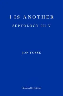Cover of I Is Another: Septology III-V
