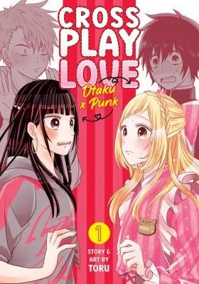 Cover of Crossplay Love: Otaku x Punk Vol. 1