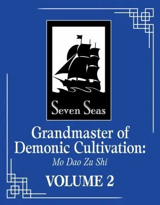 Cover of Grandmaster of Demonic Cultivation: Mo Dao Zu Shi (Novel) Vol. 1: The Elegant Flirt