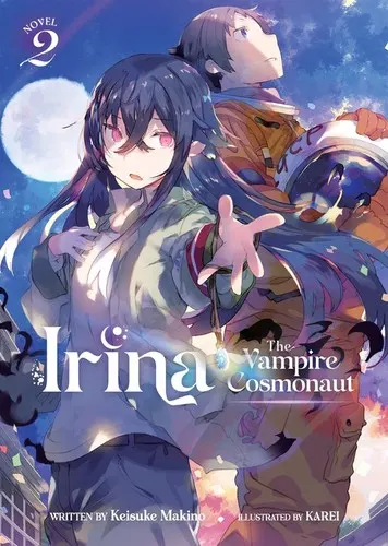 Cover of Irina: The Vampire Cosmonaut (Light Novel) Vol. 2