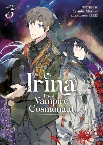 Cover of Irina: The Vampire Cosmonaut (Light Novel) Vol. 5