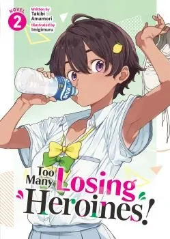 Cover of Too Many Losing Heroines! (Light Novel) Vol. 2