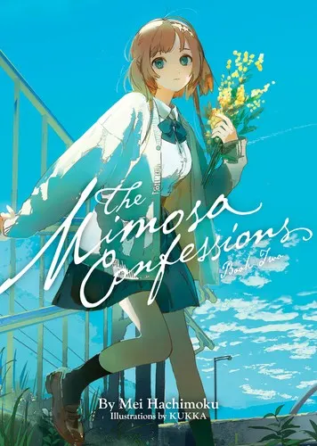 Cover of The Mimosa Confessions (Light Novel) Vol. 2