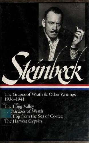 Cover of John Steinbeck: The Grapes of Wrath & Other Writings 1936-1941
