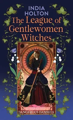 Cover of The League of Gentlewomen Witches
