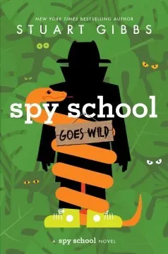 Cover of Spy School Goes Wild