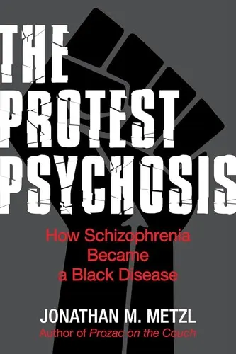 Cover of The protest psychosis