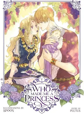 Cover of Who Made Me a Princess Vol. 5