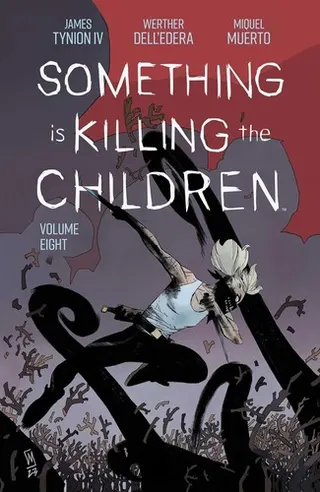 Cover of Something is Killing the Children Vol. 8