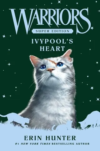 Cover of Warriors Super Edition: Ivypool's Heart