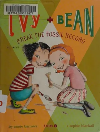 Cover of Ivy + Bean break the fossil record