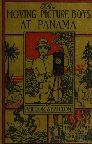 Cover of The Moving Picture Boys at Panama