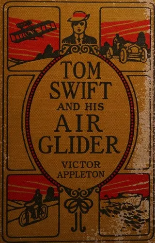 Cover of Tom Swift and His Air Glider, or, Seeking the Platinum Treasure