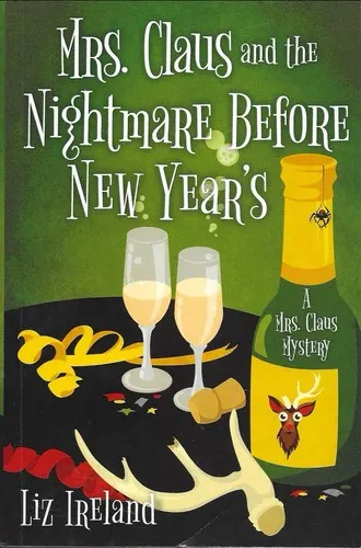Cover of Mrs. Claus and the Nightmare Before New Year's