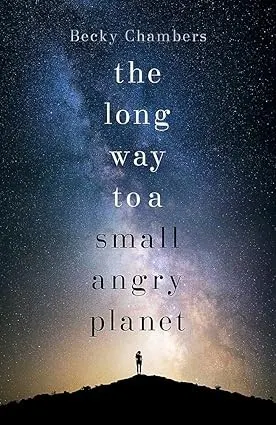 Cover of The Long Way to a Small, Angry Planet