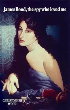 Cover of James Bond, the Spy Who Loved Me