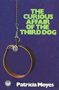 Cover of The curious affair of the third dog