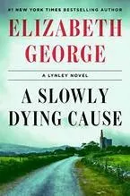 Cover of Slowly Dying Cause