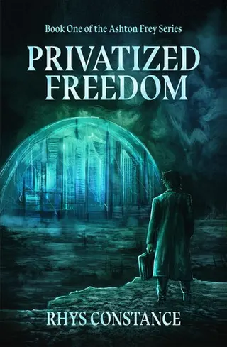 Cover of Privatized Freedom