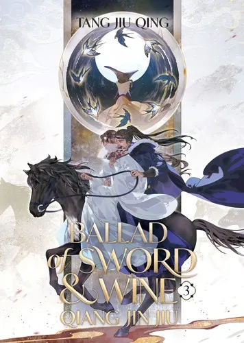 Cover of Ballad of Sword and Wine: Qiang Jin Jiu (Novel) Vol. 3