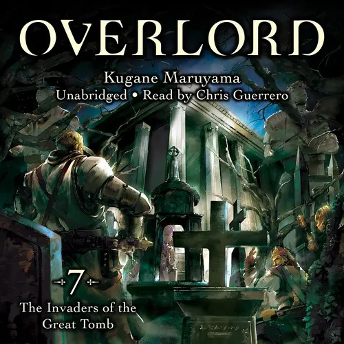 Cover of Overlord, Vol. 7: The Invaders of the Large Tomb