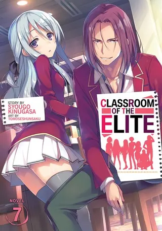 Cover of ようこそ実力至上主義の教室へ7 (light novel)