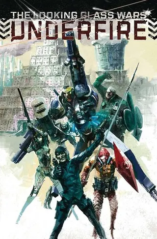 Cover of The Looking Glass Wars - Underfire