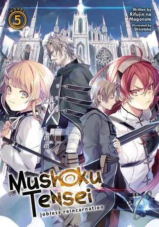 Cover of 無職転生 ~異世界行ったら本気だす~ 5 (light novel)