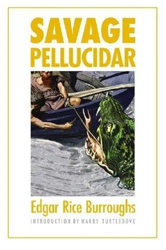 Cover of Savage Pellucidar (Bison Frontiers of Imagination)