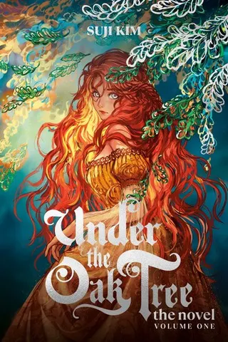 Cover of Under the Oak Tree: Volume 1 (The Novel)