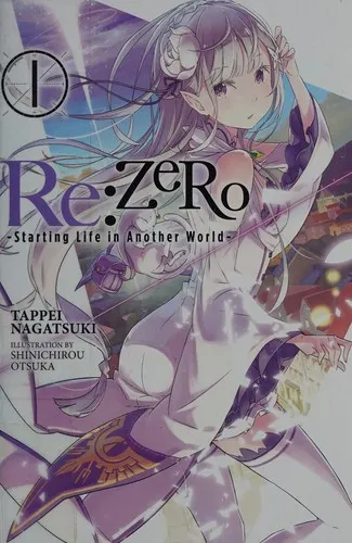 Cover of Re:ZERO -Starting Life in Another World-, Vol. 1