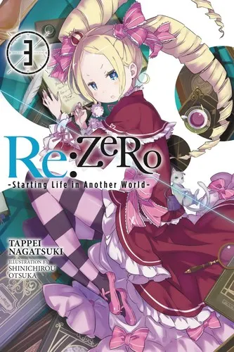 Cover of Re:ZERO -Starting Life in Another World-, Vol. 3