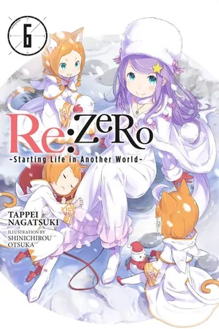 Cover of Re:ZERO -Starting Life in Another World-, Vol. 6