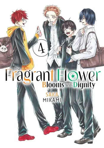 Cover of The Fragrant Flower Blooms With Dignity, Vol. 4