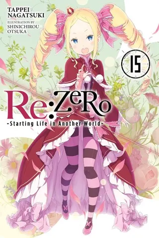 Cover of Re:ZERO -Starting Life in Another World-, Vol. 15