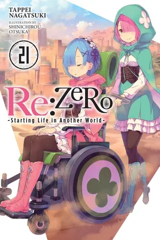 Cover of Re:ZERO -Starting Life in Another World-, Vol. 21