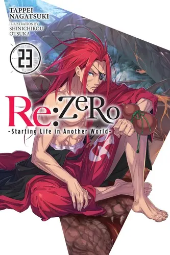 Cover of Re:ZERO -Starting Life in Another World-, Vol. 23