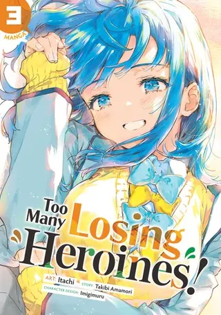 Cover of Too Many Losing Heroines! (Manga) Vol. 3