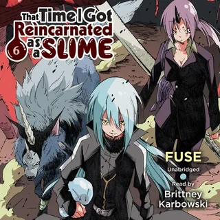 Cover of That Time I Got Reincarnated as a Slime, Vol. 6