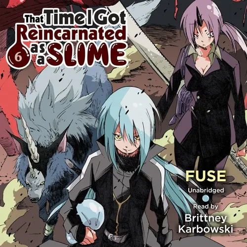 Cover of That Time I Got Reincarnated as a Slime, Vol. 6