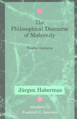 Cover of The philosophical discourse of modernity