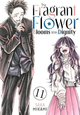 Cover of The Fragrant Flower Blooms With Dignity, Vol. 11