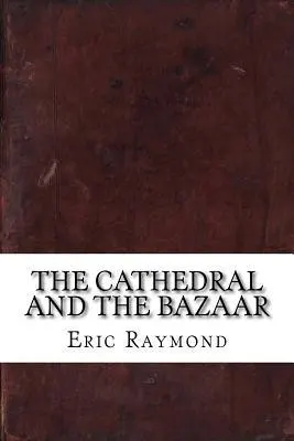 Cover of The Cathedral and the Bazaar