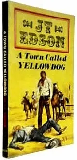Cover of A Town Called Yellowdog