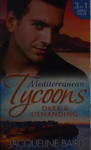 Cover of Mediterranean Tycoons: Dark and Demanding