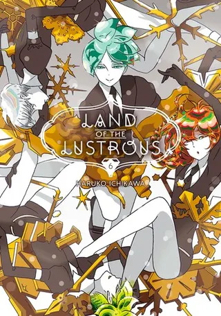 Cover of Land of the Lustrous, Vol. 6